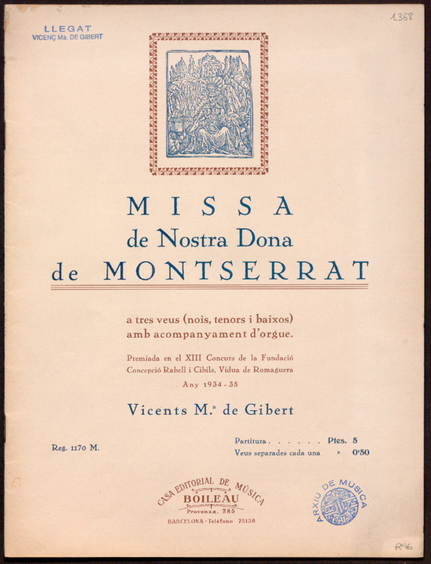 Missa de Nostra dona de Montserrat a tres veyus (nois, tenors i baixos) amb acompanyament d’orgue