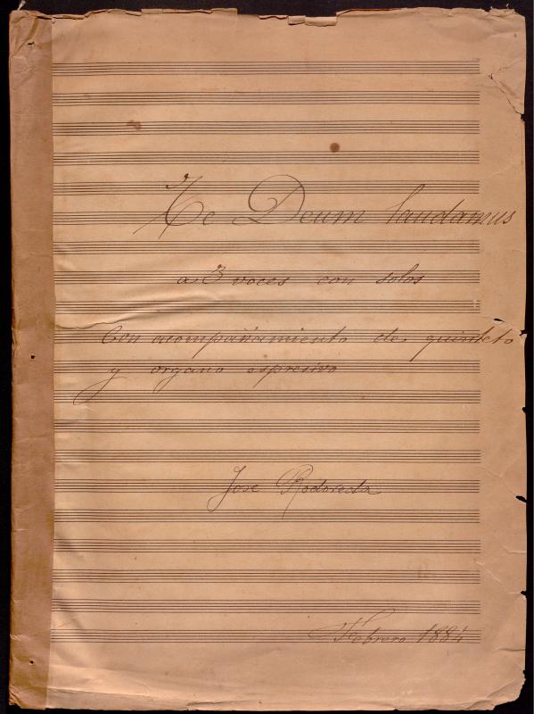 Te Deum laudamus: a 3 voces con solos, con acompañamiento de quinteto y organo expresivo