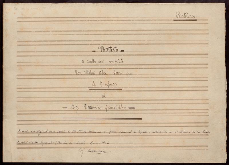 Mottetto: a quatro voci concertato Con Violini, Oboè, Corni per S. Ildefonso