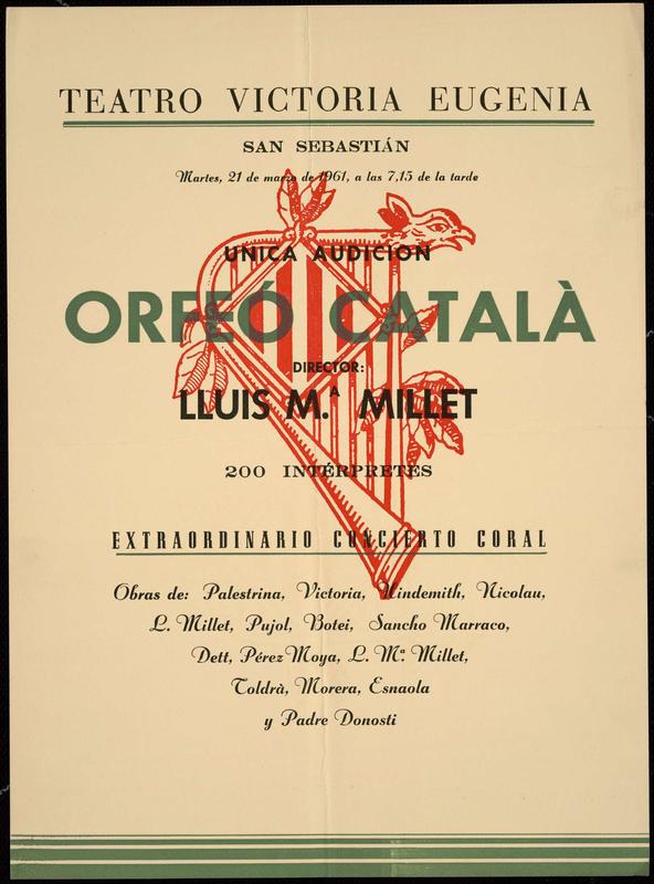 Única audición del Orfeó Català. Teatro Victoria Eugenia. San Sebastian.