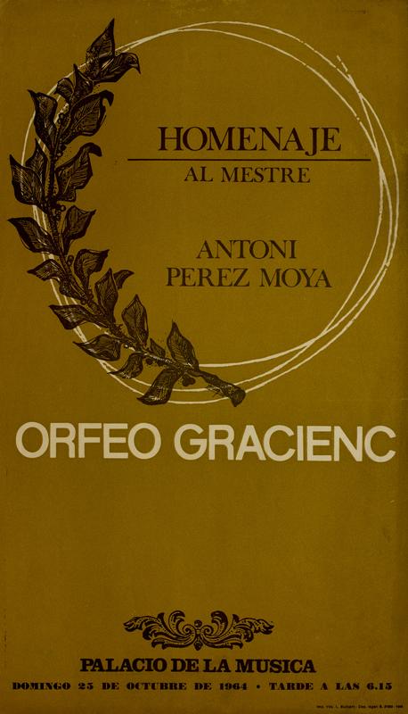 Homenatge al mestre Antoni Pérez Moya. Orfeó Gracienc