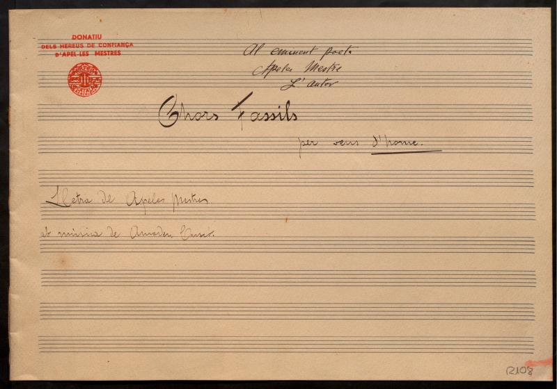 Chors Fossils per veus d’home. Lletra de Apeles Mestres ab música de Amadeu Cuscó