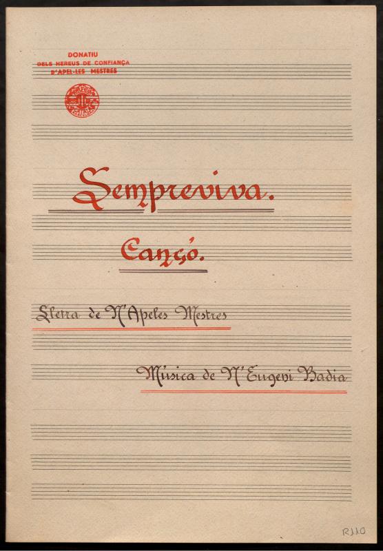 Sempreviva. Cançó. Lletra de N’Apeles Mestres. Música de N’Eugeni Badia