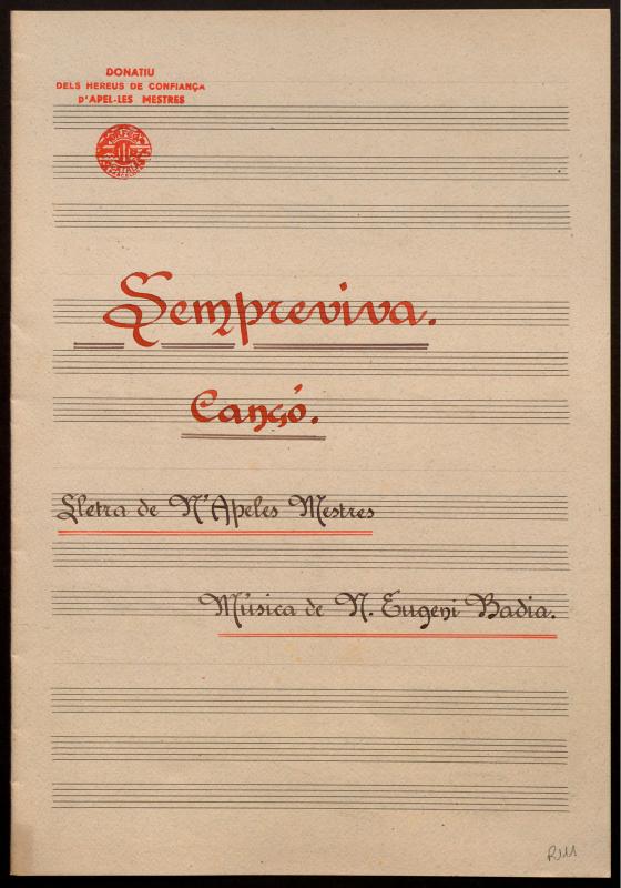Sempreviva. Cançó. Lletra de N’Apeles Mestres. Música de N’Eugeni Badia