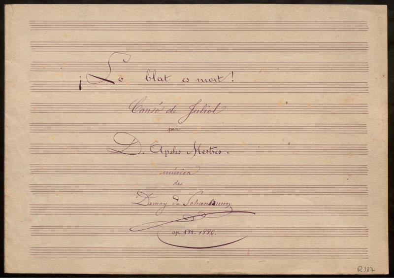 ¡Lo blat es mort!. Cançó de Juliol per D. Apeles Mestres. Música de Demay de Schoenbrunn. Op. 182